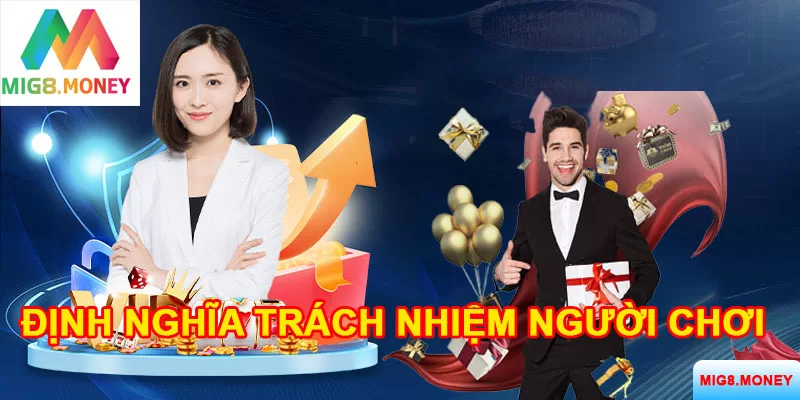 Trách nhiệm người chơi là gì?