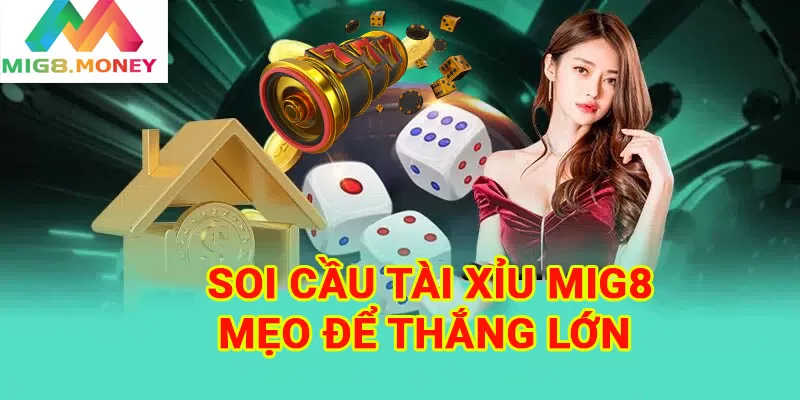 soi cầu tài xỉu tại MIG8